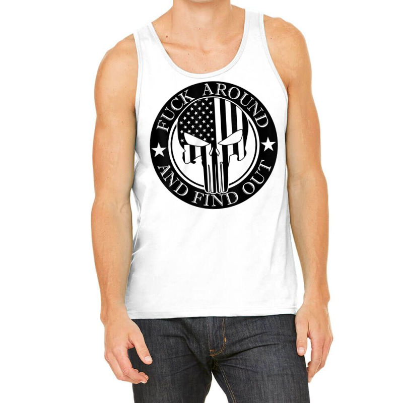 Fuck Around And Find Out Usa Military American Flag Skull Tank Top by JustinStringer | Artistshot