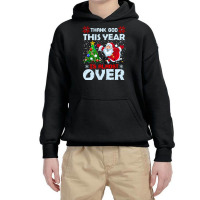 Funny Thank God This Year Is Almost Over Youth Hoodie | Artistshot