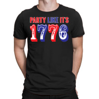 Party Like It's 1776 T-shirt | Artistshot