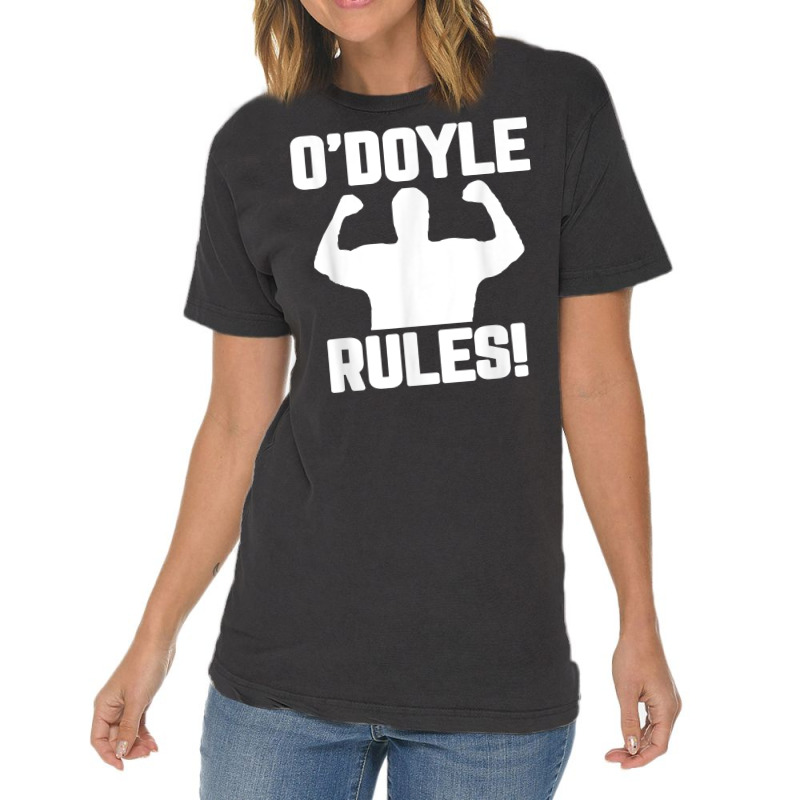 O'doyle Rules Funny Quote T Shirt Vintage T-shirt | Artistshot