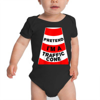 Pretend I‘m A Traffic Cone Costume Baby Bodysuit | Artistshot