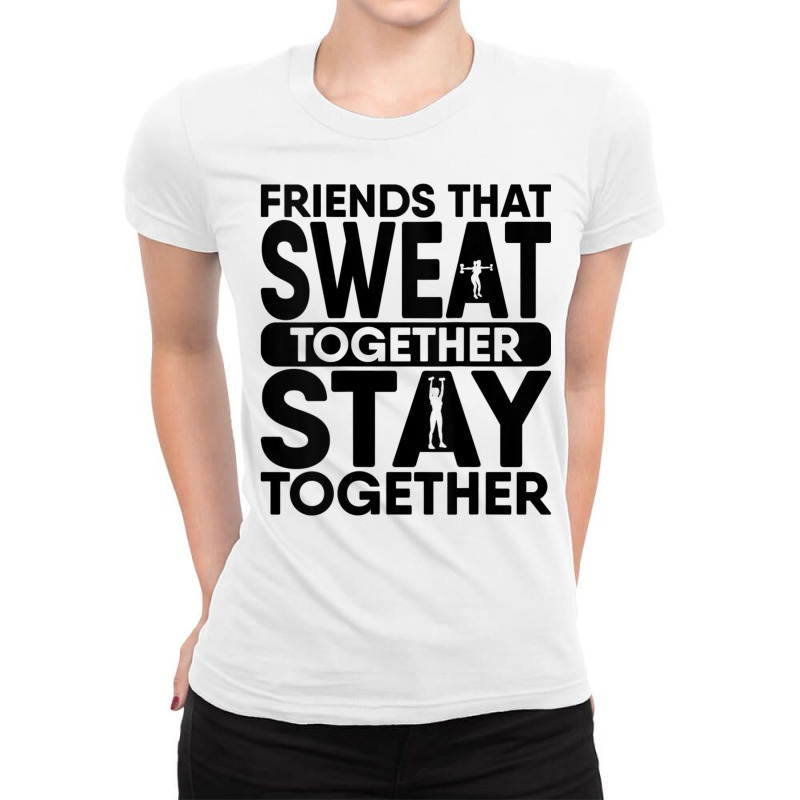 Womens Friends That Sweat Together Stay Together Tank Workout Squat Ta Ladies Fitted T-Shirt by cm-arts | Artistshot