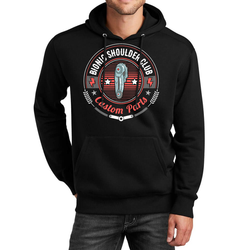 Bionic Shoulder Club Custom Parts Funny Shoulder Replacement Unisex Hoodie by cm-arts | Artistshot