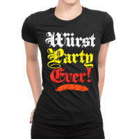 Wurst Party Ever Funny Oktoberfest Sausage Men Women Kids T Shirt Ladies Fitted T-shirt | Artistshot