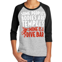 Womens Some People's Bodies Are Temples Mine Is A Dive Bar V Neck T Sh Youth 3/4 Sleeve | Artistshot