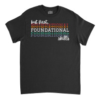 But First Foundational Skills Phonemic Awareness Premium T Shirt Classic T-shirt | Artistshot