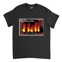 Hell Is Other People - Greetings From Hell Classic T-shirt | Artistshot