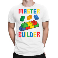 Brick Builder Funny Blocks Building Master Builder Toys Kids T Shirt T-shirt | Artistshot