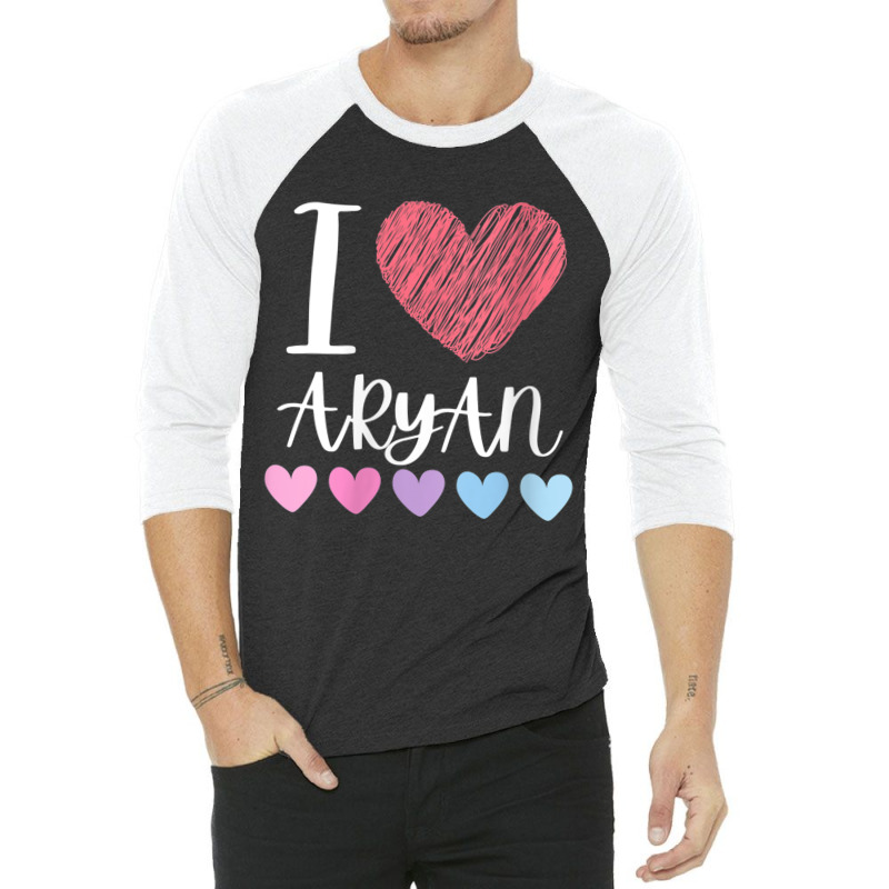 Womens I Love Aryan Personalized Name Cool Birthday Party V Neck T Shi 3/4 Sleeve Shirt by cm-arts | Artistshot