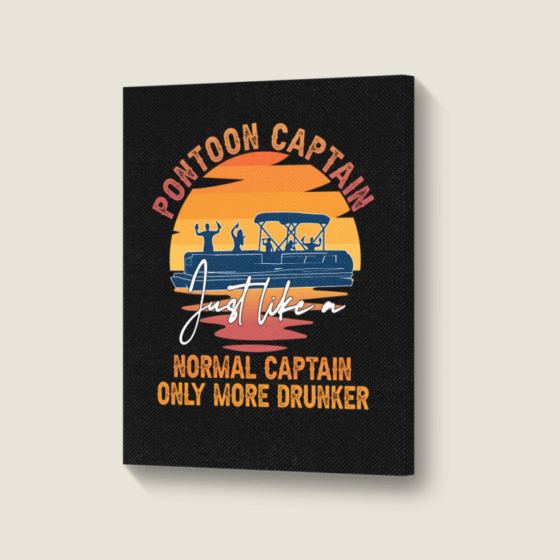 Funny Pontoon Captain Boat Lake Boating Beer Gift For Dad Portrait Canvas Print | Artistshot