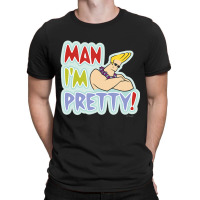 Johnny Bravo Man I'm Pretty Classic Johnny Bravo Quote T-shirt | Artistshot