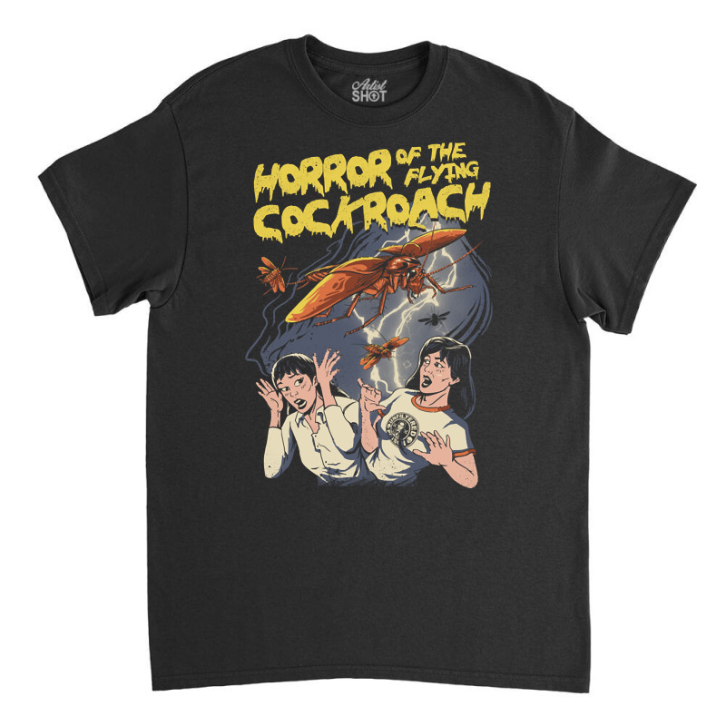 Horror Of The Flying Cockroach! Classic T-shirt by Kanjolen689 | Artistshot