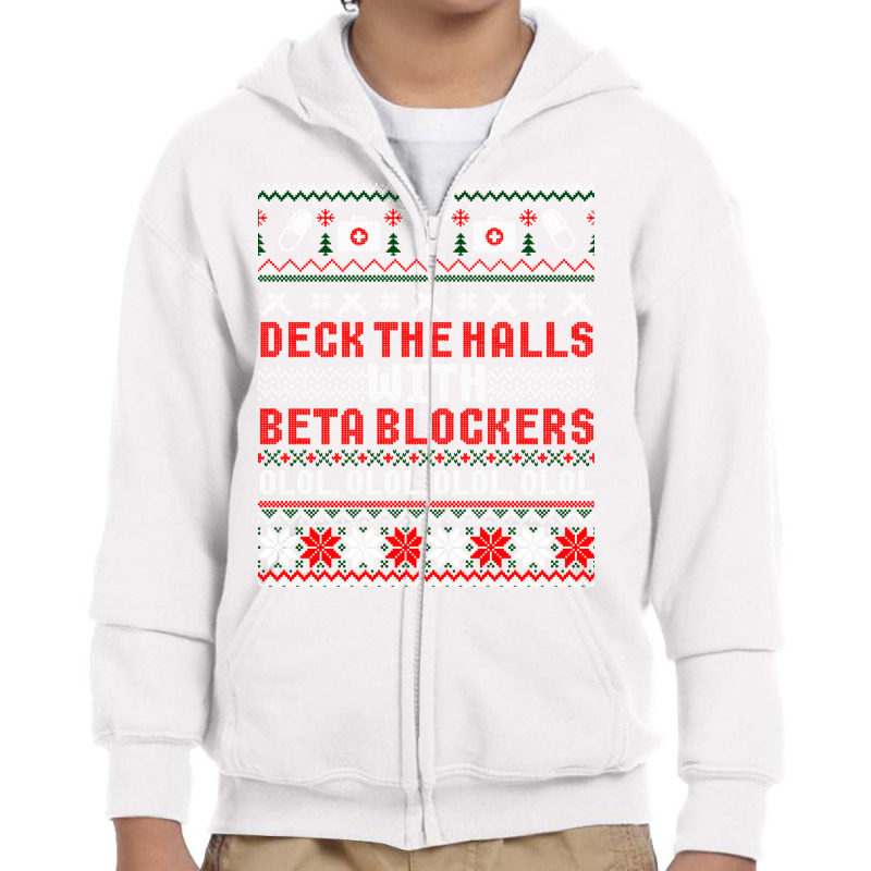 Deck The Halls Beta Blockers Nurse Christmas Ugly Sweater Long Sleeve Youth Zipper Hoodie by cm-arts | Artistshot