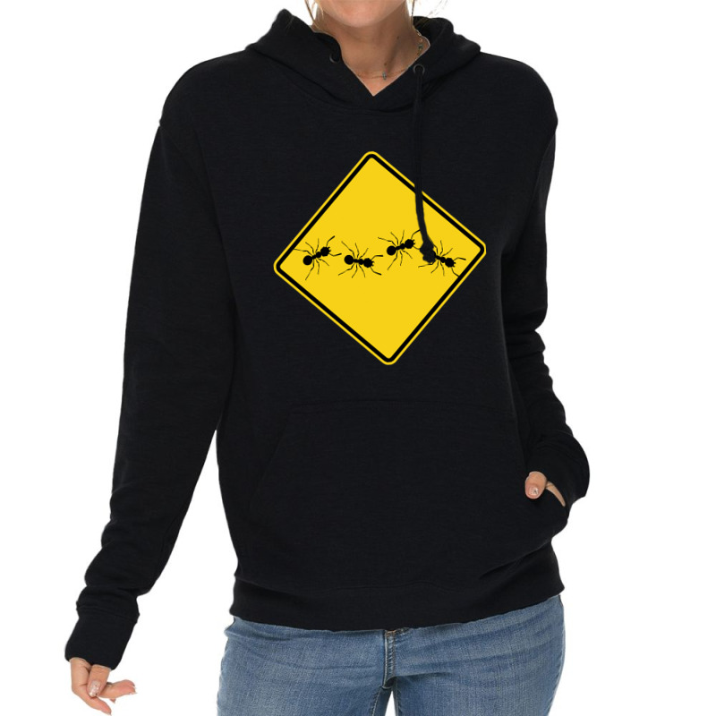 Ants Warning Sign Lightweight Hoodie by Kosdapen517 | Artistshot