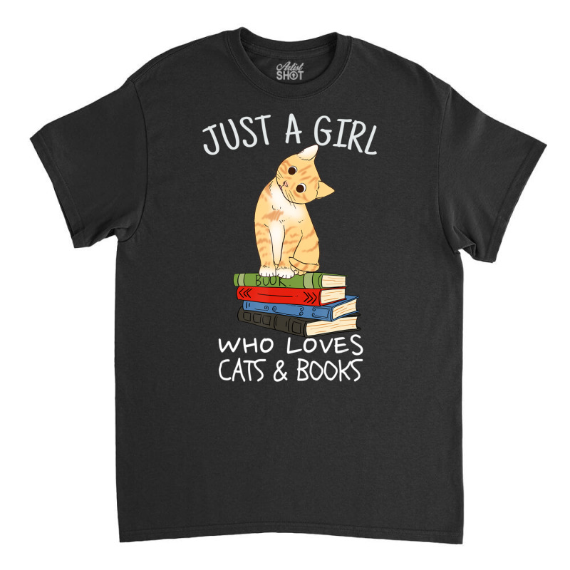 Just A Girl Who Loves Books And Cats Reading Classic T-shirt by cm-arts | Artistshot