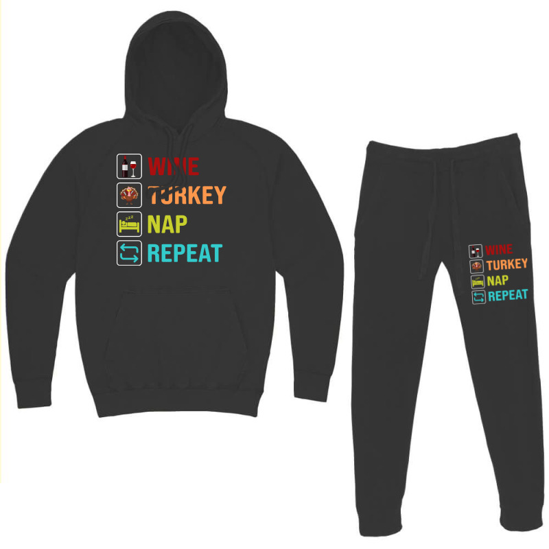 Thanksgiving Wine Turkey Nap Repeat Hoodie & Jogger Set | Artistshot