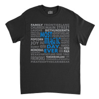 Most Magic Day Ever! Classic T-shirt | Artistshot