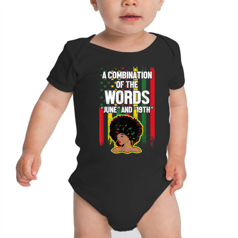 Combination Of The Words June 19th Women Black History T Shirt Baby Bodysuit by cm-arts | Artistshot