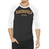 Bakersfield Sports College Style On Bakersfield T Shirt 3/4 Sleeve Shirt | Artistshot