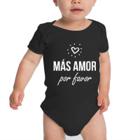 Womens Mas Amor Por Favor Cute Latin Quote Peace Love V-neck Baby Bodysuit | Artistshot