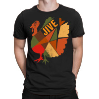 Thanksgiving Turkey Happy Thanksgiving Jive Turkey T-shirt | Artistshot