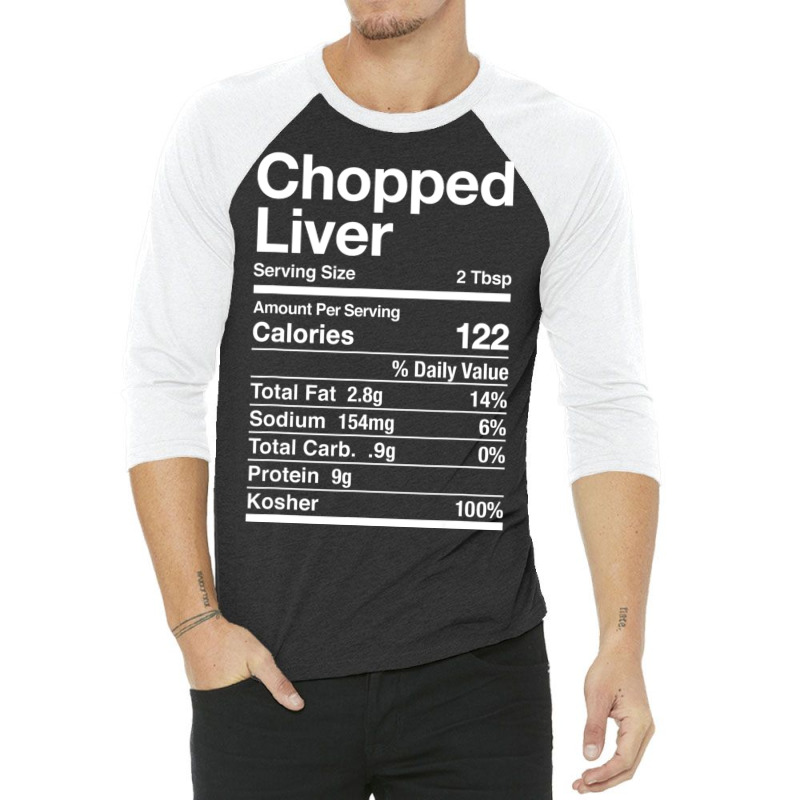 Chopped Liver Nutrition Facts Jewish Kosher Food Hanukkah 3/4 Sleeve Shirt | Artistshot