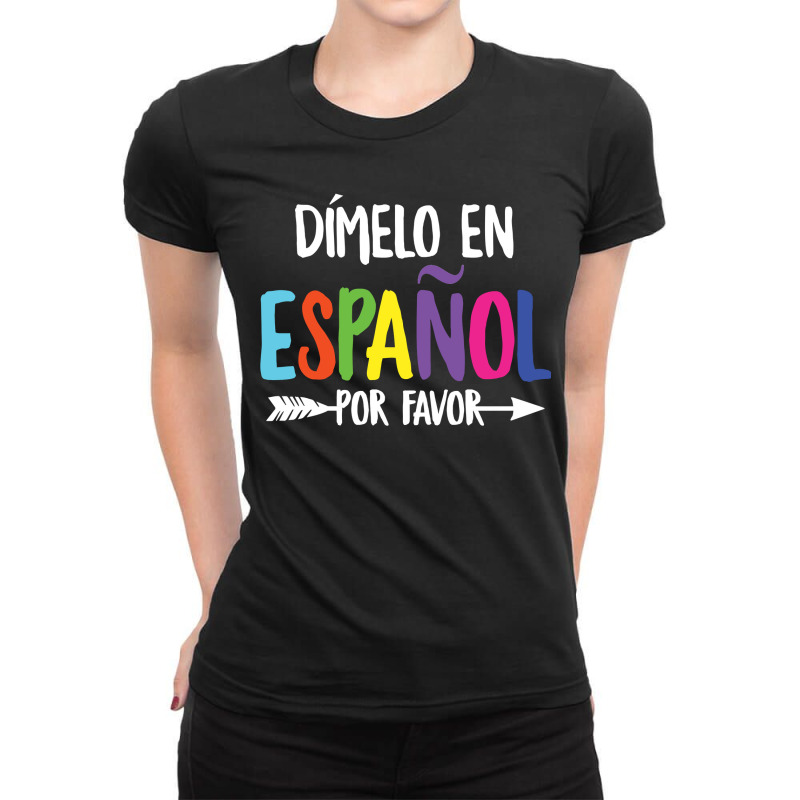 Dimelo En Espanol Cute Bilingual Spanish Maestra Ladies Fitted T-Shirt by cm-arts | Artistshot