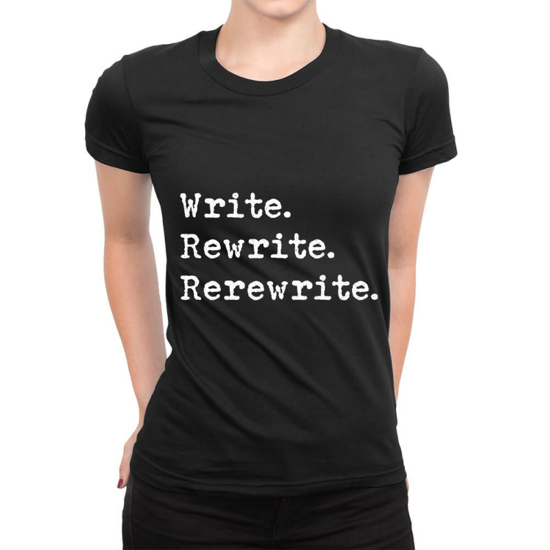 Rewrite Writer Author Book Journalist Novelist Ladies Fitted T-Shirt by cm-arts | Artistshot