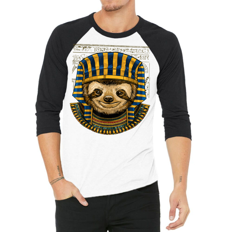 Sloth Egyptian Pharaoh Historian Archaeologist T Shirt 3/4 Sleeve Shirt | Artistshot