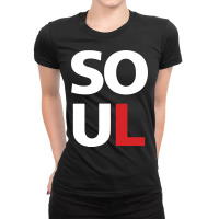 Soul Ladies Fitted T-shirt | Artistshot