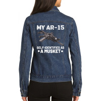 My Ar-15 Self-identifies As A Musket Ladies Denim Jacket | Artistshot