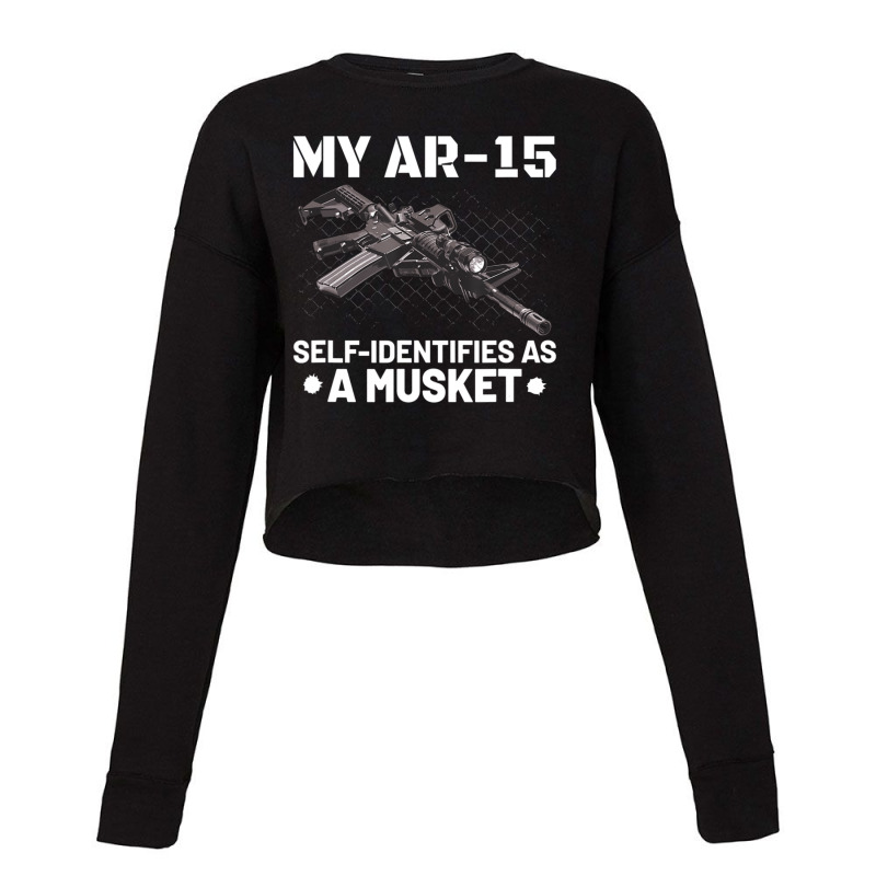 My Ar-15 Self-identifies As A Musket Cropped Sweater by cm-arts | Artistshot