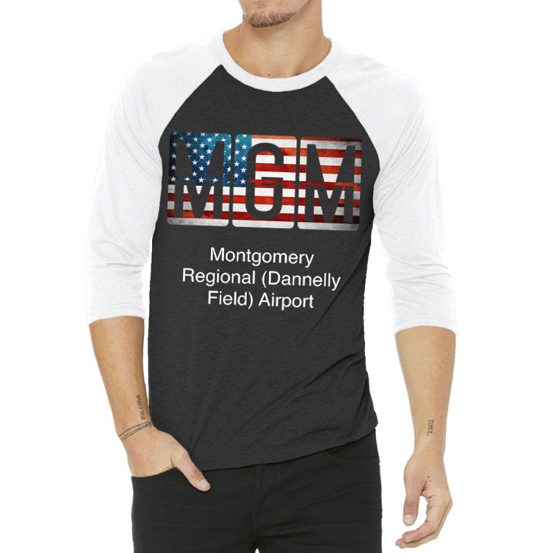 Mgm Montgomery Regional (dannelly Field) Airport 3/4 Sleeve Shirt | Artistshot