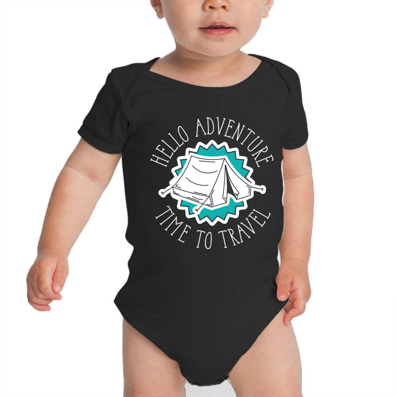 Hello Adventure Time To Travel (2) Baby Bodysuit by behindcedar22 | Artistshot