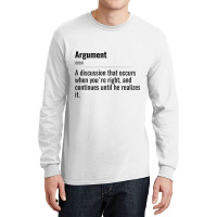 Argument - Funny Words Meaning - Words Joke - Fun. Black Text Long Sleeve Shirts | Artistshot