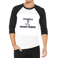 English Idiom It S Not Rocket Science 3/4 Sleeve Shirt | Artistshot