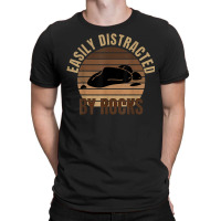 Easily Distracted By Rocks Geology Rock Collecting Geologist T-shirt | Artistshot