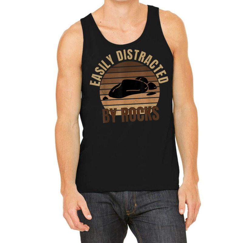 Easily Distracted By Rocks Geology Rock Collecting Geologist Tank Top by August | Artistshot