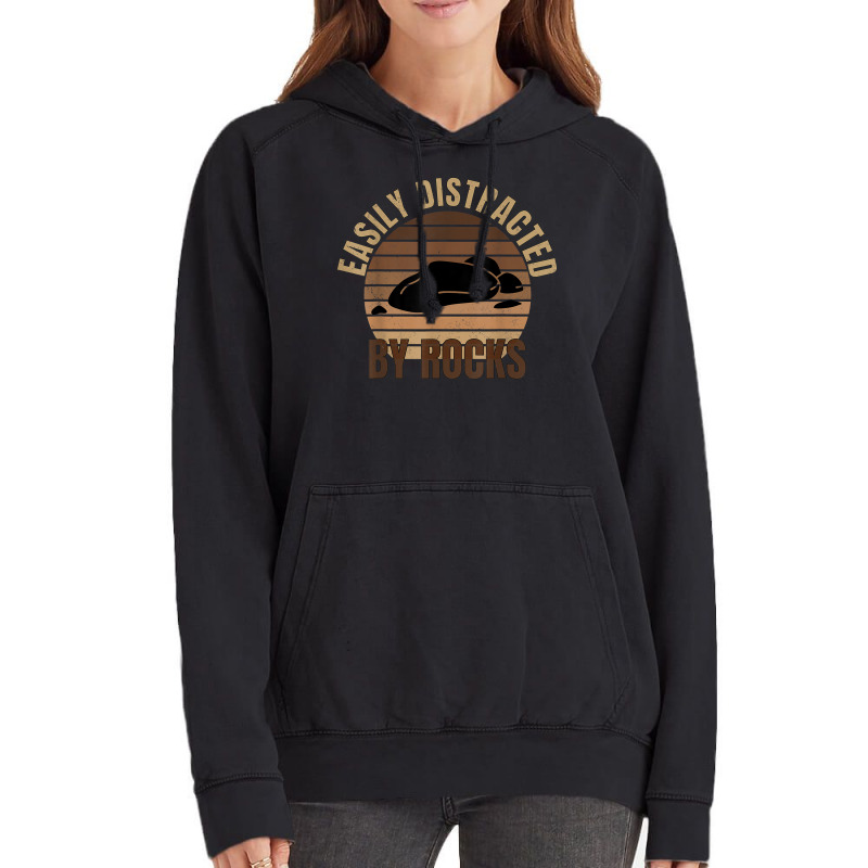 Easily Distracted By Rocks Geology Rock Collecting Geologist Vintage Hoodie by August | Artistshot