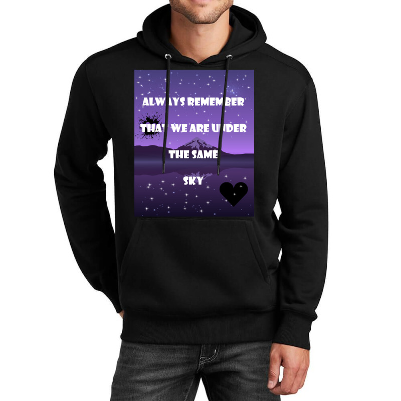 Always Under The Same Sky Unisex Hoodie | Artistshot