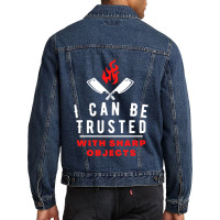 I Can Be Trusted With Sharp Objects ... Men Denim Jacket | Artistshot