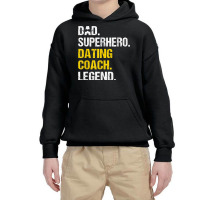 Mens Dad Superhero Dating Coach Funny Dating Coach Humor Youth Hoodie | Artistshot