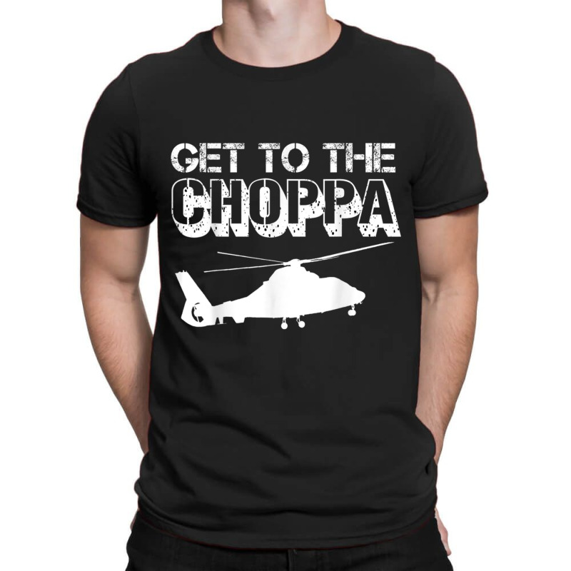 Get To The Choppa, Clever Pilots Love Helicopter Dad Jokes T-shirt | Artistshot