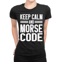 Morse Code Radio Ham Amateur Radio Operator Gift-jhmwy Ladies Fitted T-shirt | Artistshot