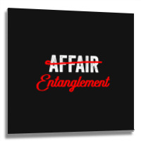 Not An Affair An Entanglement Metal Print Square | Artistshot