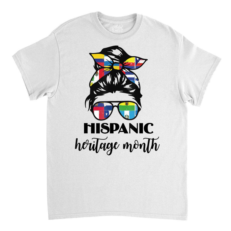 Latin American Flags Hispanic Heritage Month Messy Hair Bun T Shirt Classic T-shirt by cm-arts | Artistshot