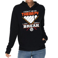 I Don`t Need Therapy I Pool Billiard I Snooker I Billiard Pullover Hoo Lightweight Hoodie | Artistshot