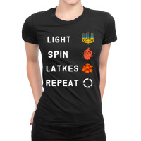 Hanukkah Light Menorah Spin The Dreidel Eat Latkes Repeat Ladies Fitted T-shirt | Artistshot