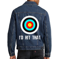 I'd Hit That Archery Shooting Target Funny Men Denim Jacket | Artistshot