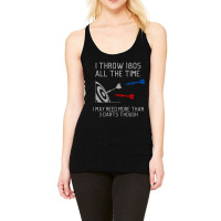 I Throw 180s All The Time_quot_ Darts Brag Racerback Tank | Artistshot